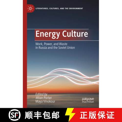 【3-4周达】Energy Culture: Work, Power, and Waste in Russia and the Soviet Union [9783031143229]