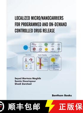 【3-4周达】Localized Micro/Nanocarriers for Programmed and On-Demand Controlled Drug Release [9789815051650]