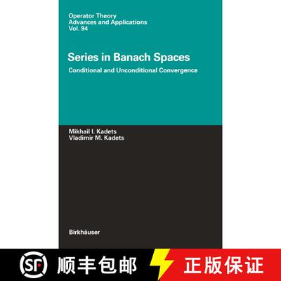 【3-4周达】精装 Series in Banach Spaces : Conditional and Unconditional Convergence [9783764354015]
