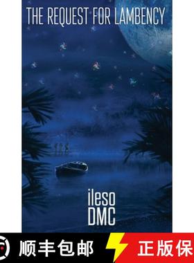 预订 The Request for Lambency [9781732342514]