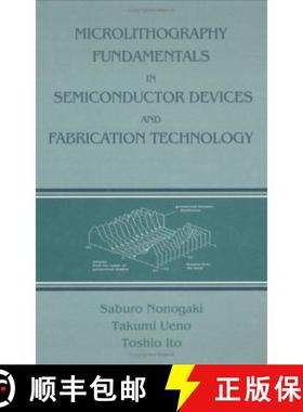 【3-4周达】Microlithography Fundamentals in Semiconductor Devices and Fabrication Technology [9780824799519]