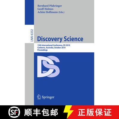 【3-4周达】Discovery Science: 13th International Conference, DS 2010, Canberra, Australia, October 6-... [9783642161834]