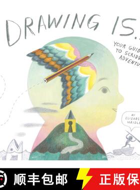 【3-4周达】Drawing Is ...: Your Guide to Scribbled Adventures [9781774885031]