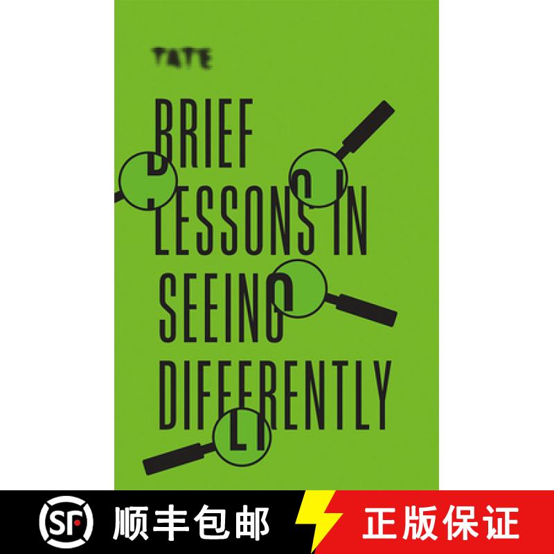【2-3周达】Tate: Brief Lessons in Seeing Differently [9781781577431]
