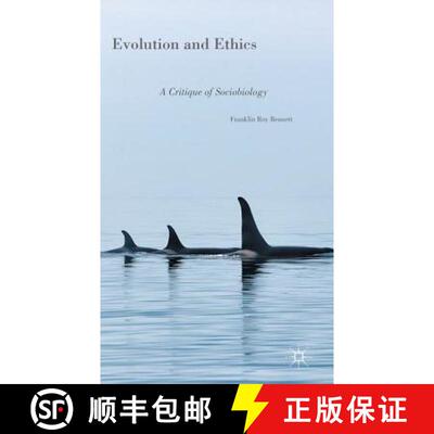 【3-4周达】Evolution and Ethics: A Critique of Sociobiology [9781137523815]