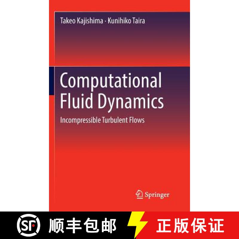 【3-4周达】Computational Fluid Dynamics : Incompressible Turbulent Flows [9783319832630]