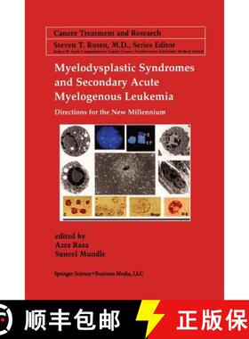 【3-4周达】Myelodysplastic Syndromes & Secondary Acute Myelogenous Leukemia : Directions for the New ... [9781461355663]