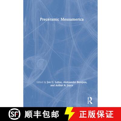 【3-4周达】精装 Preceramic Mesoamerica [9780367150433]