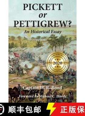 预订 Pickett or Pettigrew?: An Historical Essay [9781942806202]
