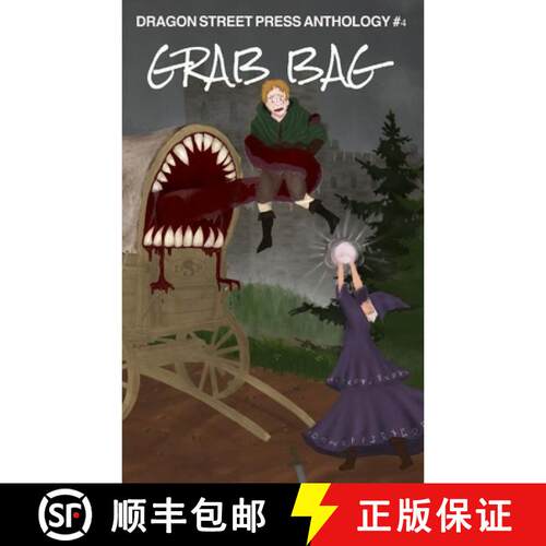 【3-4周达】Grab Bag: Dragon Street Press Anthology #4 [9798999238146]
