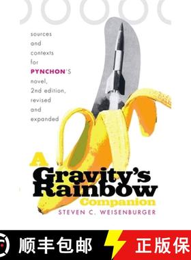 【3-4周达】A Gravity's Rainbow Companion: Sources and Contexts for Pynchon's Novel [9780820328072]