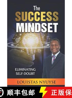 预订 The Success Mindset: Eliminating Self-Doubt [9781913164188]