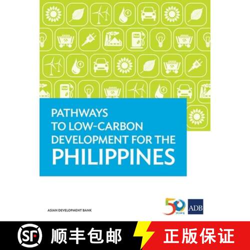 【3-4周达】Pathways to Low–Carbon Development for the Philippines [9789292610548]