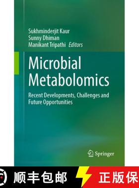 【3-4周达】Microbial Metabolomics : Recent Developments, Challenges and Future Opportunities [9789819648238]