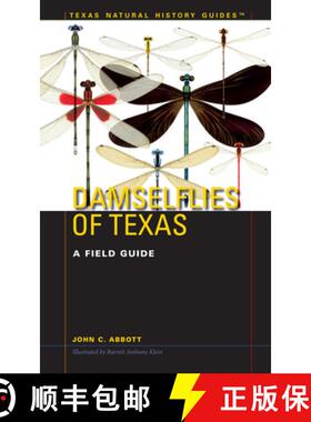 【3-4周达】Damselflies of Texas: A Field Guide [9780292714496]