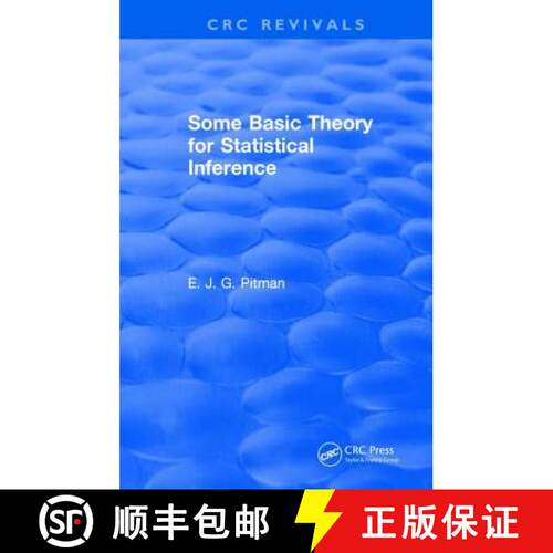 【3-4周达】精装 Some Basic Theory for Statistical Inference : Monographs on Applied Probability and S... [9781315897677]