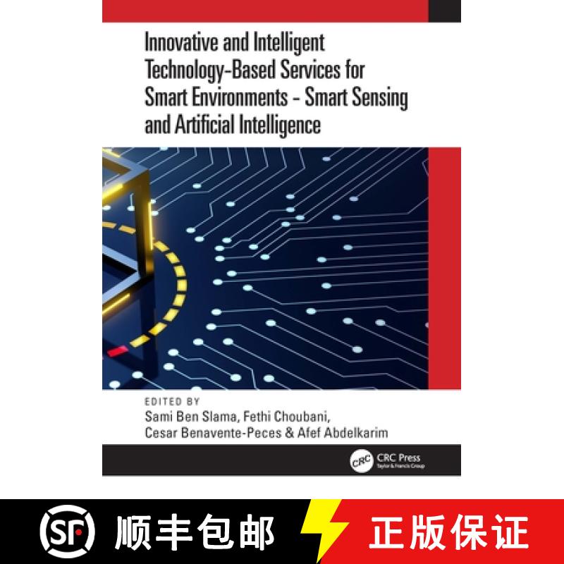【3-4周达】Innovative and Intelligent Technology-Based Services For Smart Environments - Smart Sensin... [9781032020303]