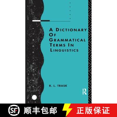 【3-4周达】A Dictionary of Grammatical Terms in Linguistics [9781138133327]