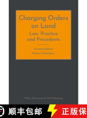 【3-4周达】Charging Orders on Land: Law, Practice and Precedents [9780854903436]