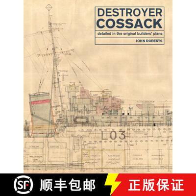【3-4周达】精装 Destroyer Cossack: Detailed in the Original Builders' Plans [9781526777065]