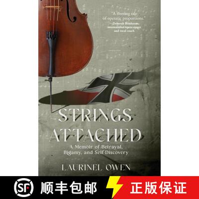 【3-4周达】Strings Attached: A Memoir of Betrayal, Bigamy, and Self-Discovery [9798888243961]