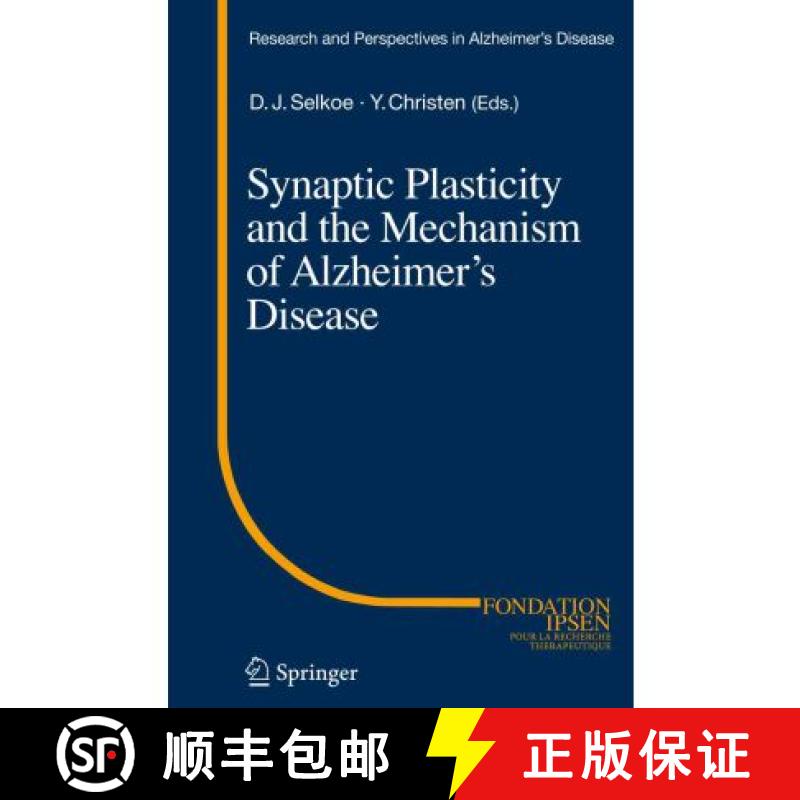 【3-4周达】Synaptic Plasticity and the Mechanism of Alzheimer's Disease [9783642095191]