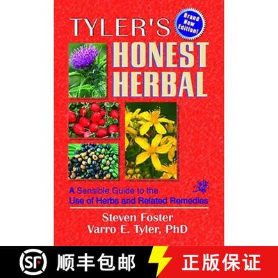 预订 Tyler's Honest Herbal: A Sensible Guide to the Use of Herbs and Related Remedies [9780789007056]