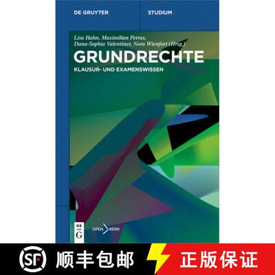 【3-4周达】Grundrechte – Klausur– und Examenswissen [9783110765472]