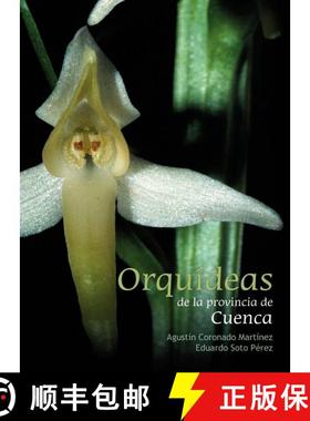 预订 Orquídeas de la Provincia de Cuenca [Orchids of Central Spain (Cuenca Province)] [9788494588051]