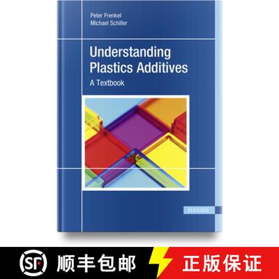 【3-4周达】Understanding Plastics Additives: A Textbook [9781569900871]