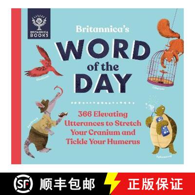 【3-4周达】精装 Britannica's Word of the Day: 366 Elevating Utterances to Stretch Your Cranium and Ti... [9781913750350]