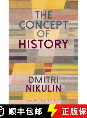 【3-4周达】The Concept of History: How Ideas Are Constituted, Transmitted and Interpreted [9781474269117]