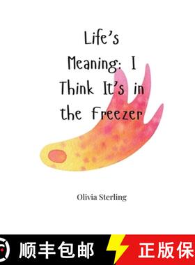 【3-4周达】Life's Meaning: I Think It's in the Freezer [9781805665557]