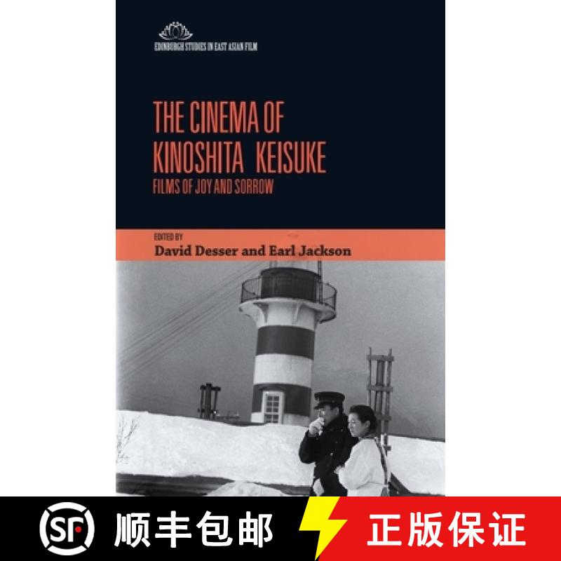 【3-4周达】The Cinema of Kinoshita Keisuke: Films of Joy and Sorrow [9781399523349]