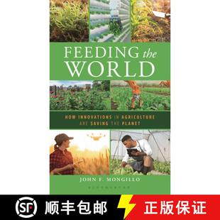 预订 Feeding the World: How Innovations in Agriculture Are Saving the Planet [9798881807689]