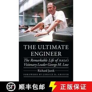 Ultimate Life Remarkable 预订 Nasa George Low Leader Engineer Visionary 9780803299559 The