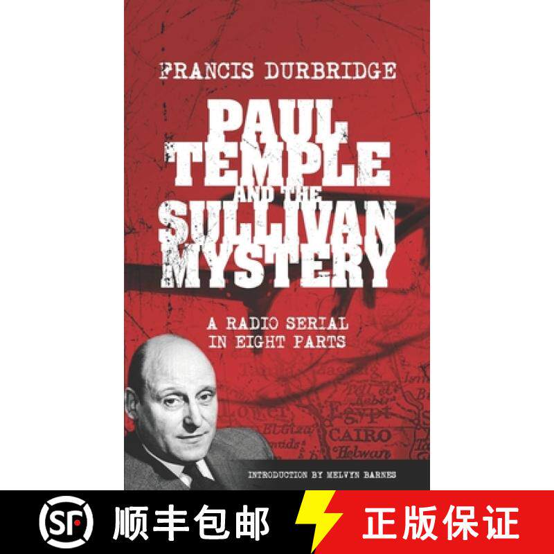 预订 Paul Temple and the Sullivan Mystery (Scripts of the eight part radio serial) [9781912582846]