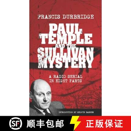 预订 Paul Temple and the Sullivan Mystery (Scripts of the eight part radio serial) [9781912582846]