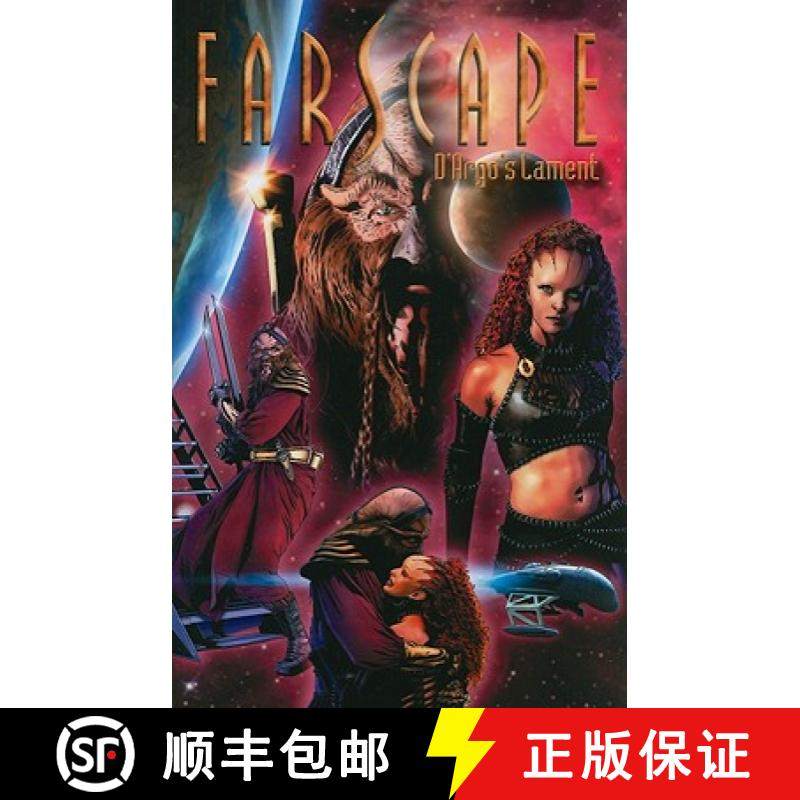 【3-4周达】Farscape Uncharted Tales: d'Argo's Lament: D'Argo's Lament [9781608866335]