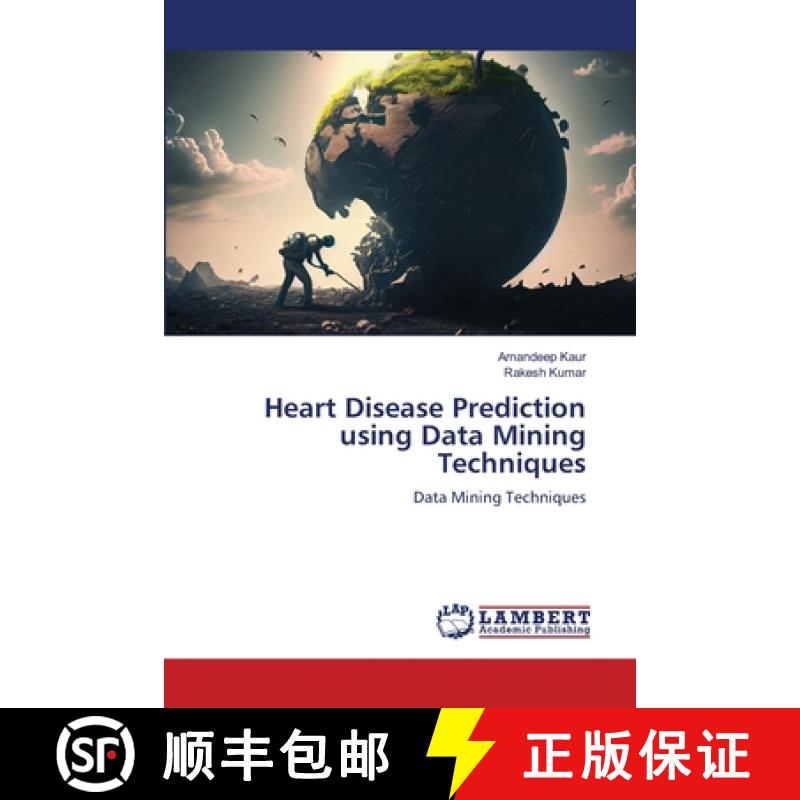 【2-3周达】Heart Disease Prediction using Data Mining Techniques [9786208116972]