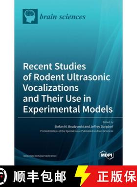 【3-4周达】Recent Studies of Rodent Ultrasonic Vocalizations and Their Use in Experimental Models [9783036532851]