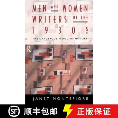 【3-4周达】Men and Women Writers of the 1930s : The Dangerous Flood of History [9780415068932]