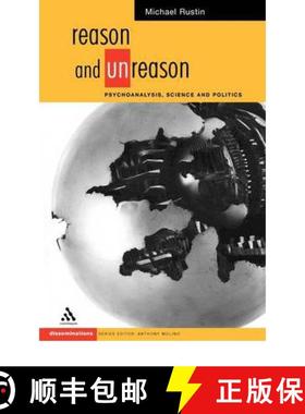 预订 Reason and Unreason: Psychoanalysis, Science and Politics [9780826455789]
