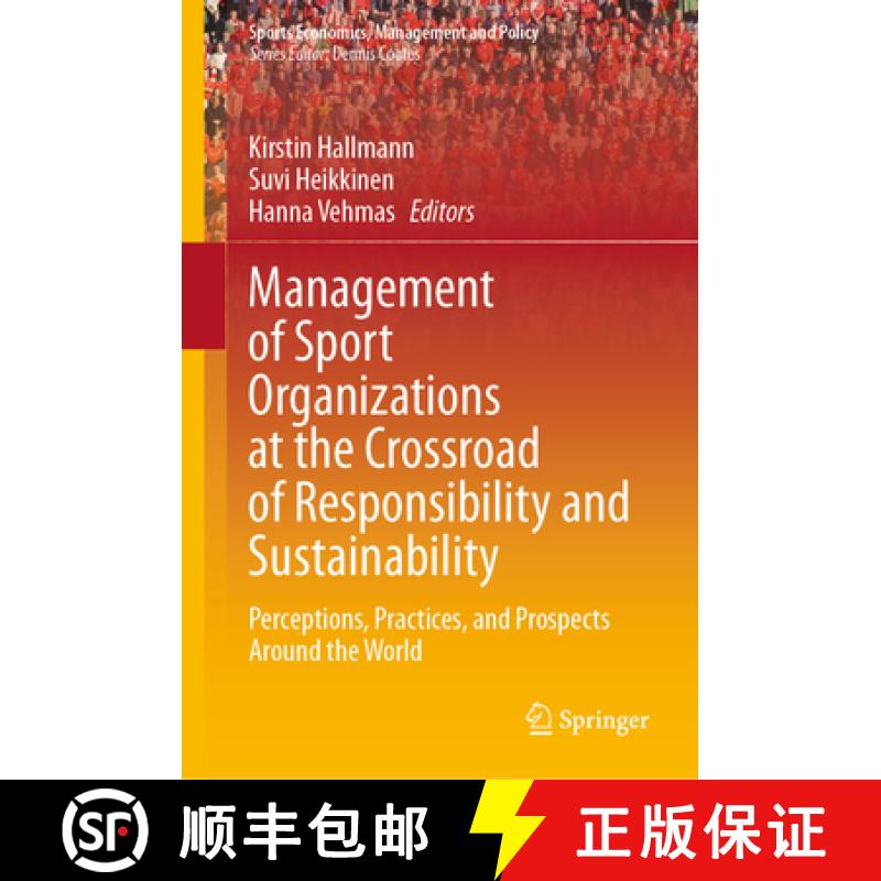 【3-4周达】Management of Sport Organizations at the Crossroad of Responsibility and Sustainability : ... [9783031524882]