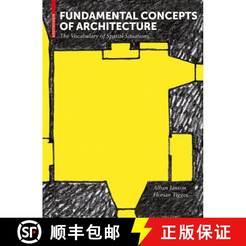 预订 Fundamental Concepts of Architecture: The Vocabulary of Spatial Situations [9783034612616]