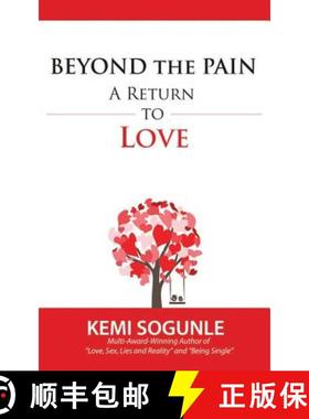 【3-4周达】Beyond The Pain: A Return to Love [9780990972143]