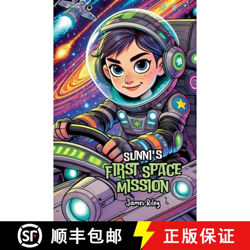【2-3周达】Sunni's First Space Mission [9798230102854]
