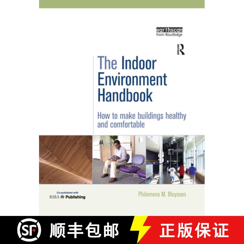 【3-4周达】Indoor Environment Handbook: How to Make Buildings Healthy and Comfortable [9781844077878]