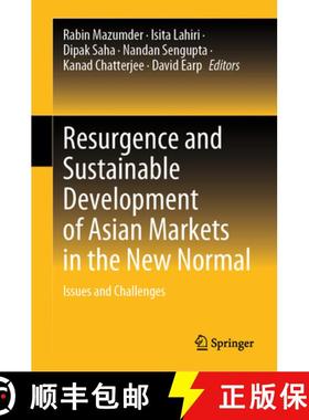 【3-4周达】Resurgence and Sustainable Development of Asian Markets in the New Normal: Issues and Chal... [9789819617845]
