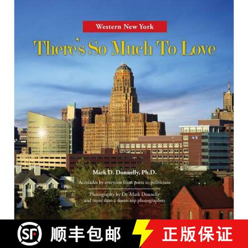 【3-4周达】Western New York - There's So Much To Love: Photography by Dr. Mark Donnelly and more than... [9780997799651]